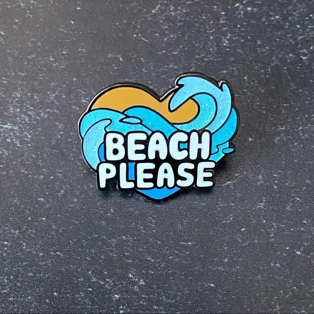 Beach Please Enamel Pin/ Brooch